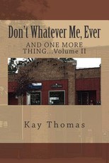 Don't Whatever Me, Ever
