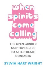 When Spirits Come Calling