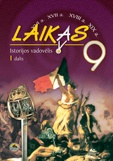 Laikas 9. Istorijos vadovėlis 9 kl., I d.
