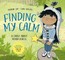 Finding My Calm