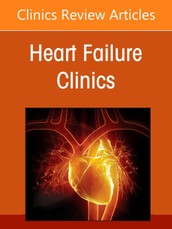 Computational Cardiology: Integrative Strategies for Disease Subtyping and Predict, an Issue of Heart Failure Clinics