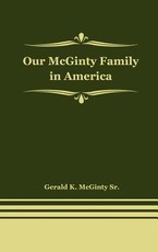 Our McGinty Family in America