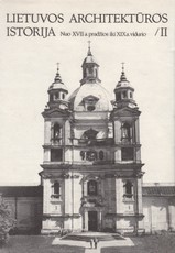 Lietuvos architektūros istorija II. Nuo XVII a. pradžios iki XIX a. vidurio