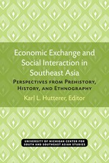 Economic Exchange and Social Interaction in Southeast Asia