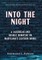 Into the Night