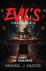 Evil's First Breath