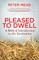 Pleased to Dwell