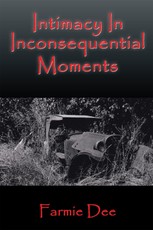 Dee, F: Intimacy in Inconsequential Moments