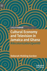 Cultural Economy and Television in Jamaica and Ghana