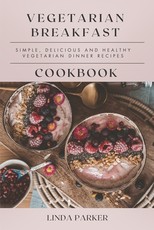 Vegetarian Breakfast Cookbook