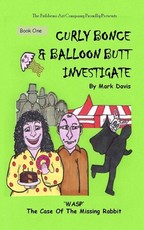 (BOOK ONE) Curly Bonce & Balloon Butt Investigate