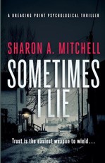 Sometimes I Lie