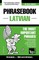 English-Latvian phrasebook & 1500-word dictionary