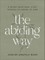 The Abiding Way