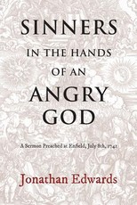 Sinners in the Hands of an angry GOD
