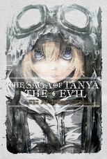 The Saga of Tanya the Evil, Vol. 6 (Light Novel)