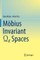 Mobius Invariant Qk Spaces