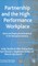 Partnership and the High Performance Workplace
