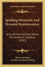 Spalding Memorial And Personal Reminiscences