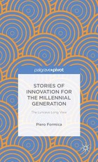 Stories of Innovation for the Millennial Generation: The Lynceus Long View