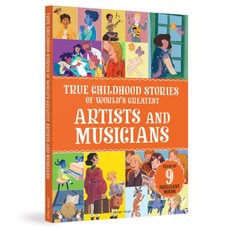True Childhood Stories of World's Greatest: Artists and Musicians