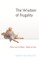 The Wisdom of Frugality