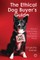 The Ethical Dog Buyer's Guide