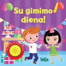 Su gimimo diena! Paspausk ir išgirsi dainą