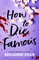 Dean, B: How To Die Famous