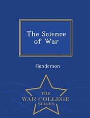 The Science of War - War College Series