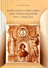 Katalikų Bažnyčios ir valstybės santykiai Lietuvos Didžiojoje Kunigaikštystėje XVII a. antrojoje pusėje