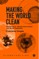 Making the World Clean