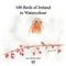 Distel, A: 100 Birds of Ireland in Watercolour