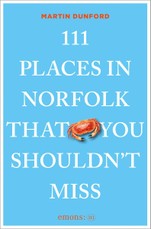 111 Places in Norfolk That You Shouldn't Miss