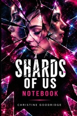 Shards of us Notebook