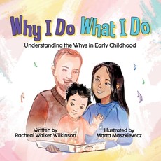 Why I Do What I Do