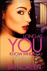 Long As You Know Who You Belong To