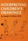 Interpreting Children's Drawings