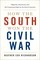 How the South Won the Civil War