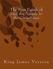 The First Epistle of Paul the Apostle to the Corinthians