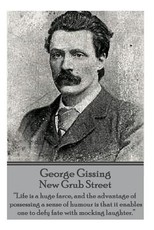 George Gissing - New Grub Street