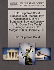 U.S. Supreme Court Transcripts of Record Floyd Acceptances, in Re