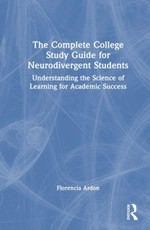 The Complete College Skills Guide for Neurodivergent Students