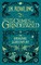 Fantastic Beasts: The Crimes of Grindelwald - The Original Screenplay