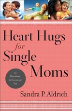 Heart Hugs for Single Moms