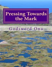 Pressing Towards the Mark