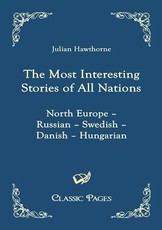 The Most Interesting Stories of All Nations