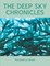 The Deep Sky Chronicles