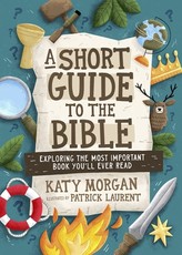 A Short Guide to the Bible
