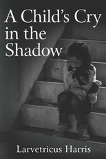 A Child's Cry in the Shadow